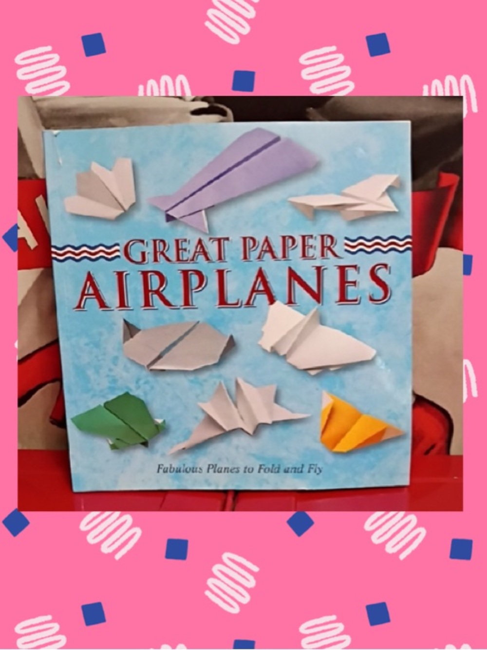 Great Paper Airplanes Book